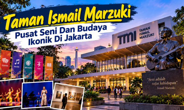 Taman Ismail Marzuki Pusat Seni Dan Budaya Ikonik Di Jakarta